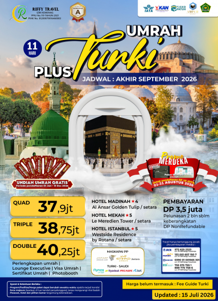 UMRAH PLUS TURKEY SAKINAH 11 HARI - AKHIR SEPTEMBER 2026