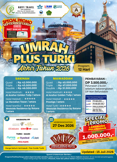 UMRAH PLUS TURKEY 12 HARI - MAWADDAH - AKHIR TAHUN 2026