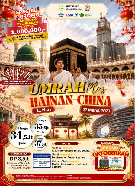 UMRAH PLUS HAINAN CHINA 11 HARI - 17 MARET 2027