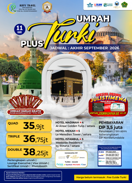 UMRAH PLUS TURKEY SAKINAH 11 HARI - AKHIR SEPTEMBER 2026